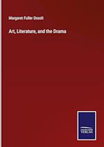 Art, Literature, and the Drama