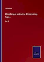 Miscellany of Instructive & Entertaining Tracts