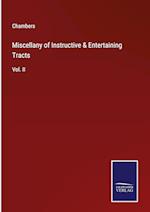 Miscellany of Instructive & Entertaining Tracts