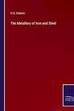 The Metallury of Iron and Steel