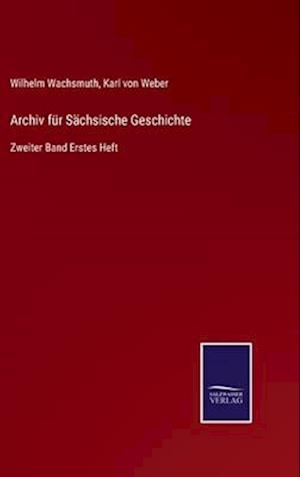 Archiv für Sächsische Geschichte