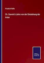 Ch. Darwin's Lehre von der Entstehung der Arten