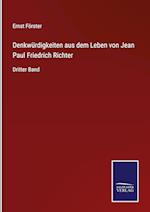 Denkwürdigkeiten aus dem Leben von Jean Paul Friedrich Richter