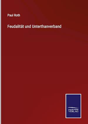 Feudalität und Unterthanverband