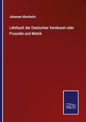 Lehrbuch der Deutschen Verskunst oder Prosodie und Metrik