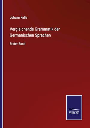 Vergleichende Grammatik der Germanischen Sprachen