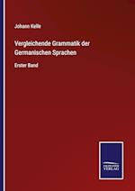 Vergleichende Grammatik der Germanischen Sprachen