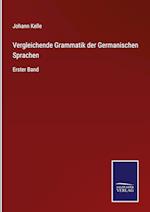 Vergleichende Grammatik der Germanischen Sprachen