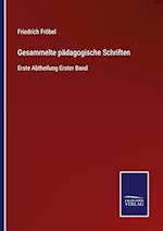 Gesammelte pädagogische Schriften