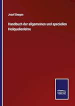 Handbuch der allgemeinen und speciellen Heilquellenlehre