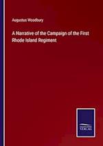 A Narrative of the Campaign of the First Rhode Island Regiment