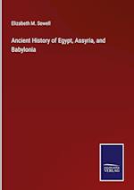 Ancient History of Egypt, Assyria, and Babylonia