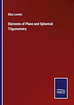 Elements of Plane and Spherical Trigonometry