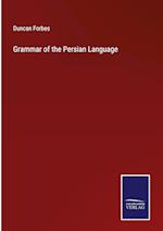 Grammar of the Persian Language