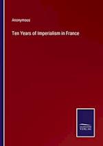 Ten Years of Imperialism in France