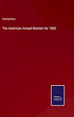 The American Annual Monitor for 1862