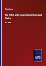 The British and Foreign Medico-Chirurgical Review