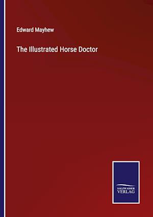 The Illustrated Horse Doctor