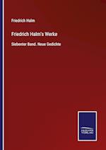 Friedrich Halm's Werke