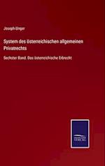 System des österreichischen allgemeinen Privatrechts