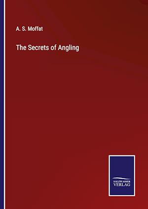 The Secrets of Angling