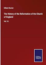 The History of the Reformation of the Church of England