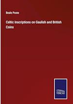 Celtic Inscriptions on Gaulish and British Coins