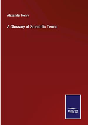 A Glossary of Scientific Terms