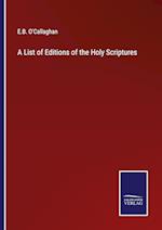 A List of Editions of the Holy Scriptures