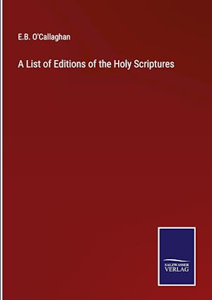 A List of Editions of the Holy Scriptures