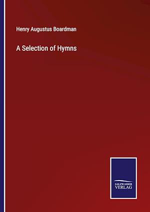 A Selection of Hymns