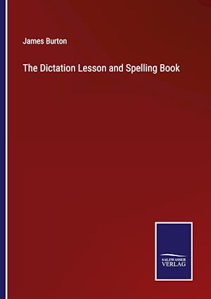 The Dictation Lesson and Spelling Book