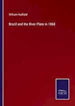 Brazil and the River Plate in 1868