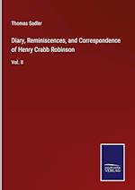 Diary, Reminiscences, and Correspondence of Henry Crabb Robinson