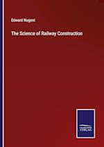 The Science of Railway Construction