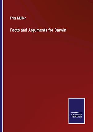 Facts and Arguments for Darwin