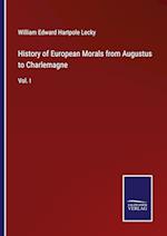 History of European Morals from Augustus to Charlemagne