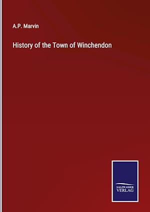 History of the Town of Winchendon