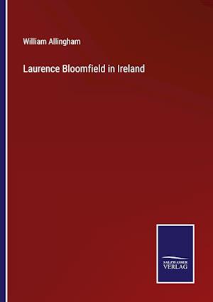 Laurence Bloomfield in Ireland