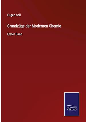 Grundzüge der Modernen Chemie