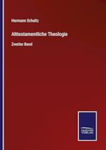 Alttestamentliche Theologie