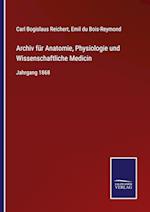 Archiv für Anatomie, Physiologie und Wissenschaftliche Medicin