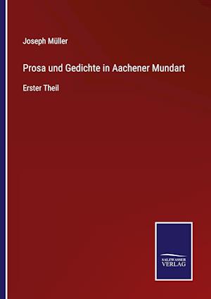 Prosa und Gedichte in Aachener Mundart