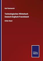 Technologisches Wörterbuch Deutsch-Englisch-Französisch