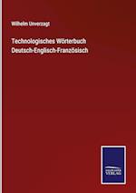 Technologisches Wörterbuch Deutsch-Englisch-Französisch