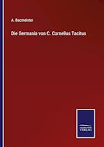 Die Germania von C. Cornelius Tacitus