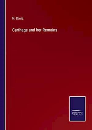 Carthage and her Remains