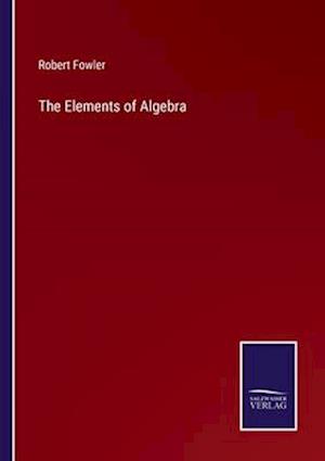 The Elements of Algebra