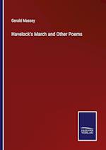 Havelock's March and Other Poems