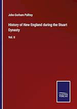 History of New England during the Stuart Dynasty